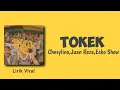 Lagu TOKEK-CHESYLINO,JUAN REZA,ECKO SHOW-(Lirik Lagu)