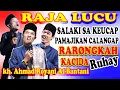 Download Lagu RONGKAH KACIDA,RAJA LUCU. salaki sakeucap ,pamajikan calangap. KH AHMAD ROYANI AL-BANTANI (RUHAY)
