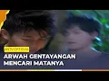 Download Lagu Roy Membantu Mencari Mata Arwah Getayangan yang Hilang | Roy Kiyoshi Anak Indigo ANTV | Eps 14 Full