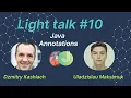 Java programming Annotations MJC Light talk 10