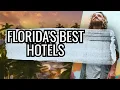Your Dream Stay on a Budget Top Affordable Hotels in Florida