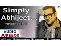 Download Lagu Simply Abhijeet || Audio Jukebox || Ishtar Music