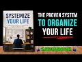 Systemize Your Life The Proven Path to an Organized and Productive Life book
