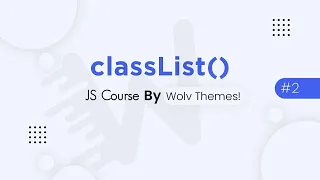 classList function explained in easy way - Wolv Themes