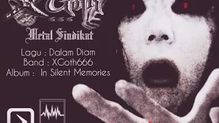 xgoth666 dalam diam album in silent memories 2013
