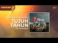 Download Lagu SETIA BAND X PEPEP ST12 - TUJUH TAHUN ( Karaoke Version )