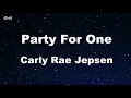 Party For One - Carly Rae Jepsen Karaoke 【No Guide Melody】 Instrumental