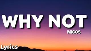 migos why not lyrics lyrics point