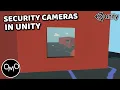 How to Add Security Cameras in Unity Simple