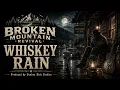 Whiskey Rain (Official Audio)