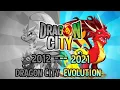 DRAGON CITY EVOLUTION 2012 - 2021