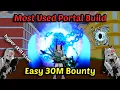 Most Used Portal Build to 30M Bounty With Triple True Katana Sanguine Art Blox Fruits Bounty Hunting