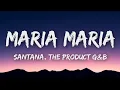 Lagu Santana - Maria Maria (Lyrics) ft. The Product G\u0026B