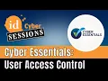 ID Cyber Sessions Ep28 Cyber Essentials User Access Control