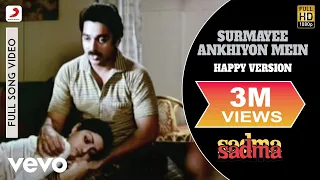 Download Surmayee Ankhiyon Mein-Happy Version Full Video - Sadma|Sridevi,Kamal Haasan|K.J. Yesudas MP3