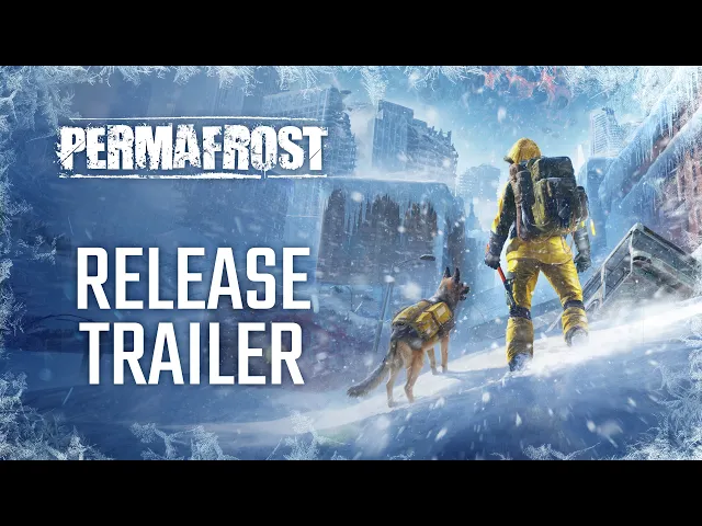 Permafrost | Early Access Launch Trailer