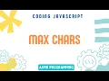 Coding Interview JavaScript - Max Chars Algorithm and Data Structure ASMR Programming