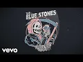 Download Lagu The Blue Stones - One By One (Official Audio)