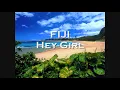 Hey Girl by Fiji