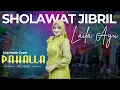 Lagu SHOLAWAT JIBRIL | Laila Ayu | Pahalla Music Official