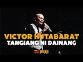 Download Lagu VICTOR HUTABARAT  - TANGIANG NI DAINANG ( Live Konser Anak Ni Raja 2024 )