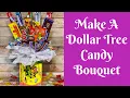 Dollar Tree Valentine s Day Crafts How To Make A Dollar Tree Candy Bouquet