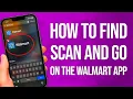 How To Find Scan And Go On The Walmart App Easy Guide