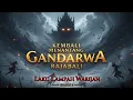 Lagu KEMBALI MENANTANG GANDARWA RAJABALI