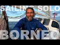 Download Lagu Sailing Alone to The Exotic Island of Borneo on a Vintage 30ft Sailboat; A Long Format Sailing Film