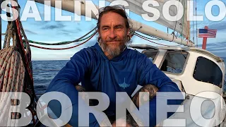 Sailing Alone to The Exotic Island of Borneo on a Vintage 30ft Sailboat; A Long Format Sailing Film