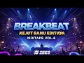 Lagu Kejut Bahu Edition yb playlist | BREAKBEAT Mixtape BY zee3 Vol.6