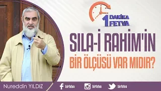 Sıla-i Rahim'in Bir Ölçüsü Var mıdır?