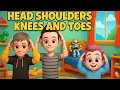 Download Lagu Head Shoulders Knees and Toes | Fun Kids Dance \u0026 Body Parts Song | Nursery Rhymes for Toddlers