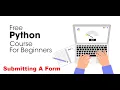 Submitting A Form Python Full Course for Beginners 2023