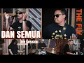 Lagu THE FLY - DAN SEMUA (Live Studio Session) 
