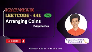 Arranging Coins Leetcode 441 Approach Code with explanation