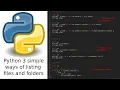 Python 3 simple ways to list files and folders