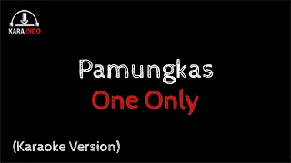 Download Karaoke Pamungkas - One Only (Karaoke) MP3