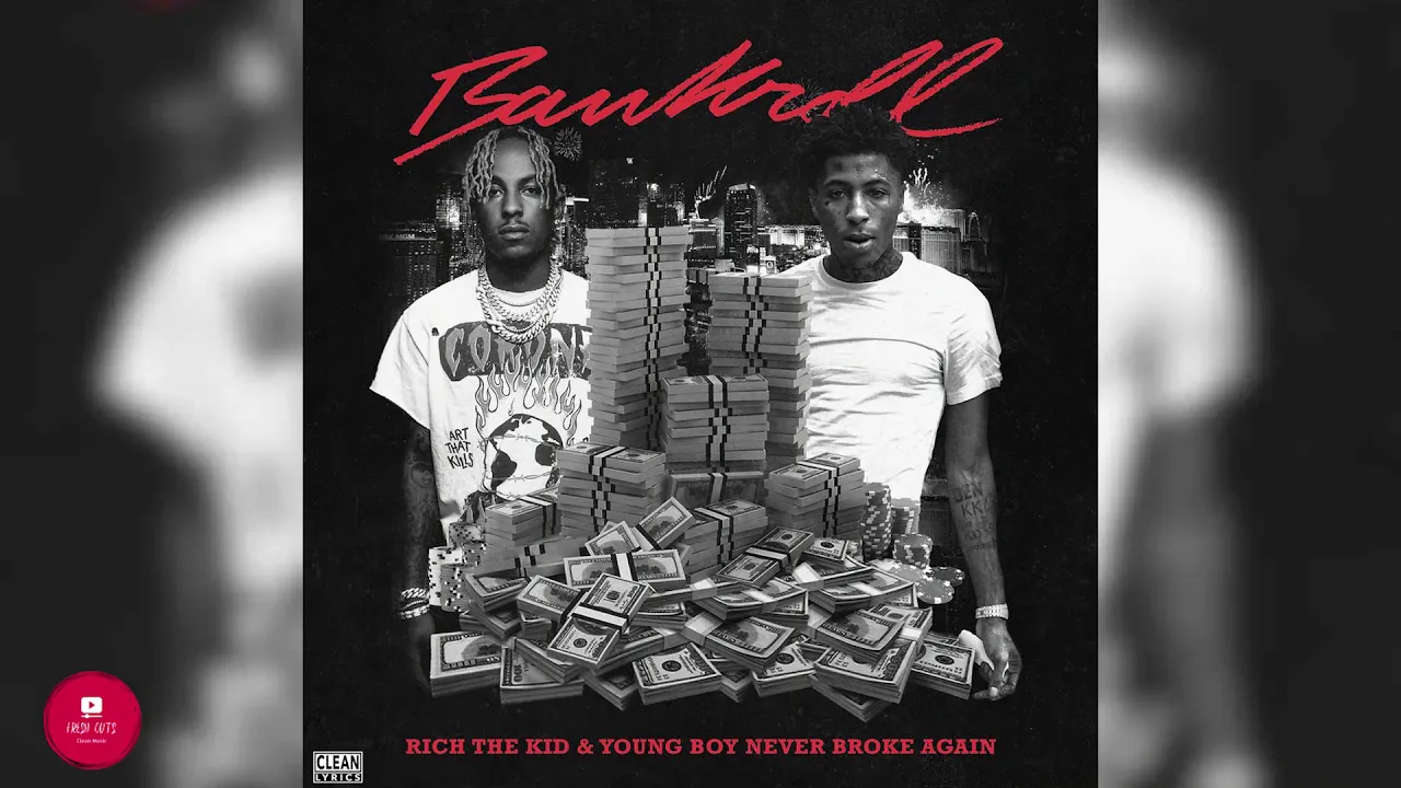 Rich The Kid - Bankroll [OFFICIAL CLEAN]