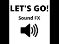 Download Lagu LET'S GO! Sound FX from LET'S GO! ..NIBBERS!! [Free to use]