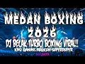 Lagu DJ BOXING MEDAN PALING ENAK SEDUNIA FULL BASS TERBARU 2026 !! DJ BOXING MEDAN PALING ENAK SEDUNIA