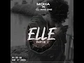 Moha K - ELLE - Partie 1