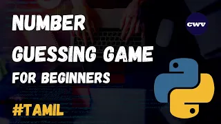 Number Guessing Game Python Tamil CWV CODE WITH - VITHU