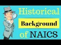Historical Background of NAICS Class Codes