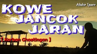 Download KOWE JANCOK JARAN KOPLO - [Official Video] : Abdoe Space MP3