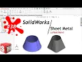 SolidWorks 38 Sheet Metal Lofted Bend