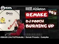 Download Lagu (Remake) DJ Pooch - Burning Up (Ableton Speed Garage Template)