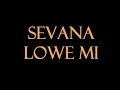 Sevana - Lowe Mi Instrumental