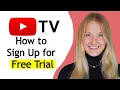 How to Sign Up for YouTube TV Free Trial