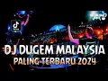 Download Lagu DJ DUGEM MALAYSIA PALING TERBARU 2024 !! DJ Purnama Merindu | REMIX FUNKOT FULL BASS TERBARU 2024